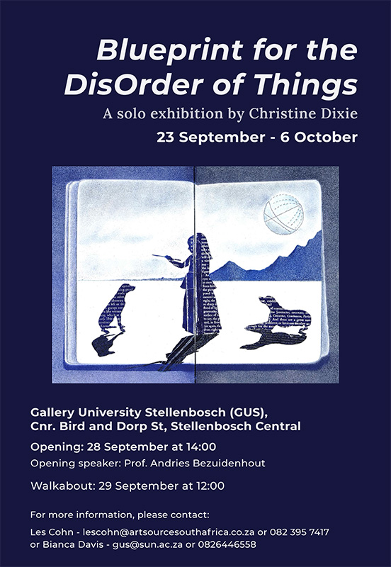 Blueprint for the DisOrder of ThingsA solo exhibition by Christine Dixie